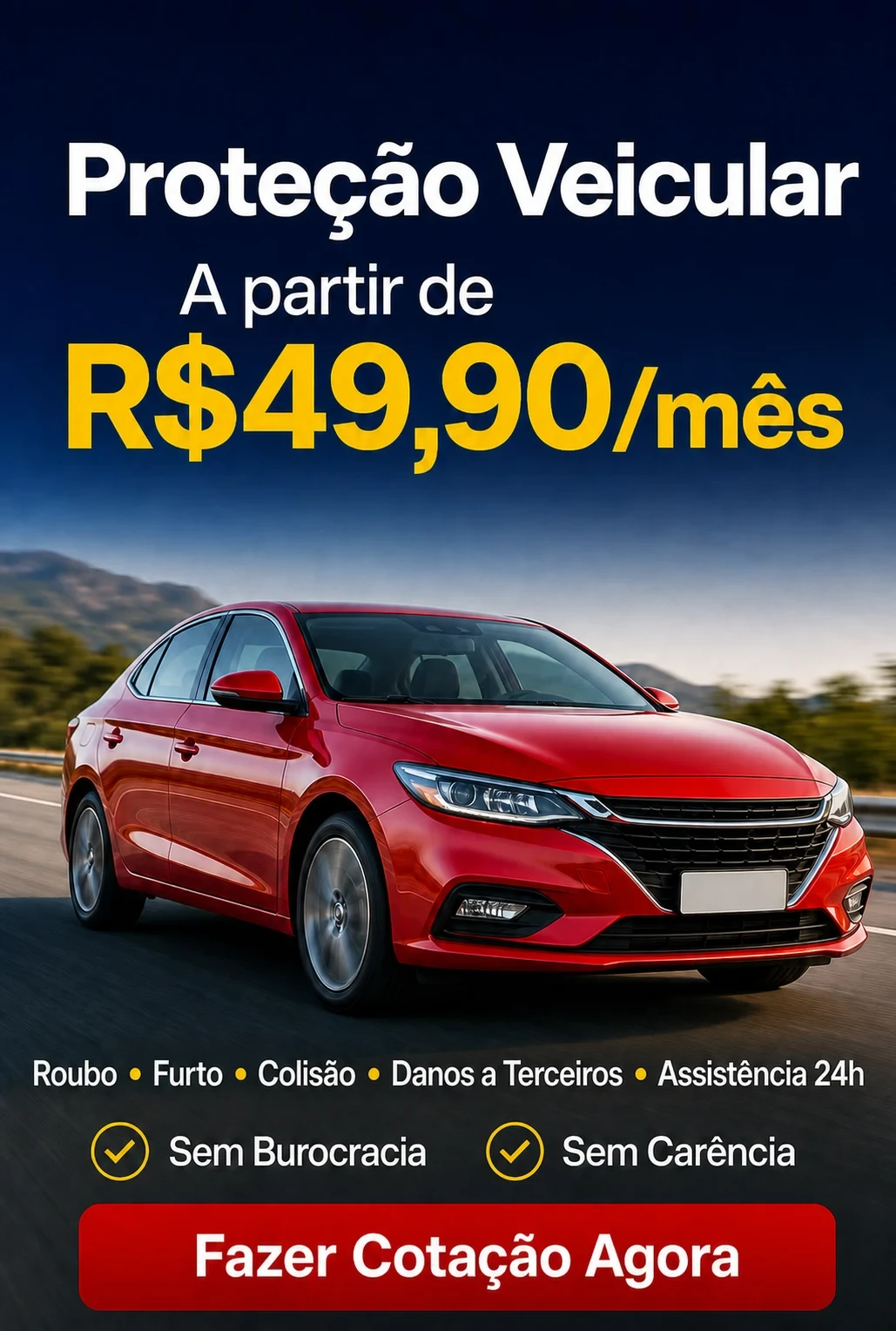 Proteção Veicular a partir de R$ 49,90 por mês